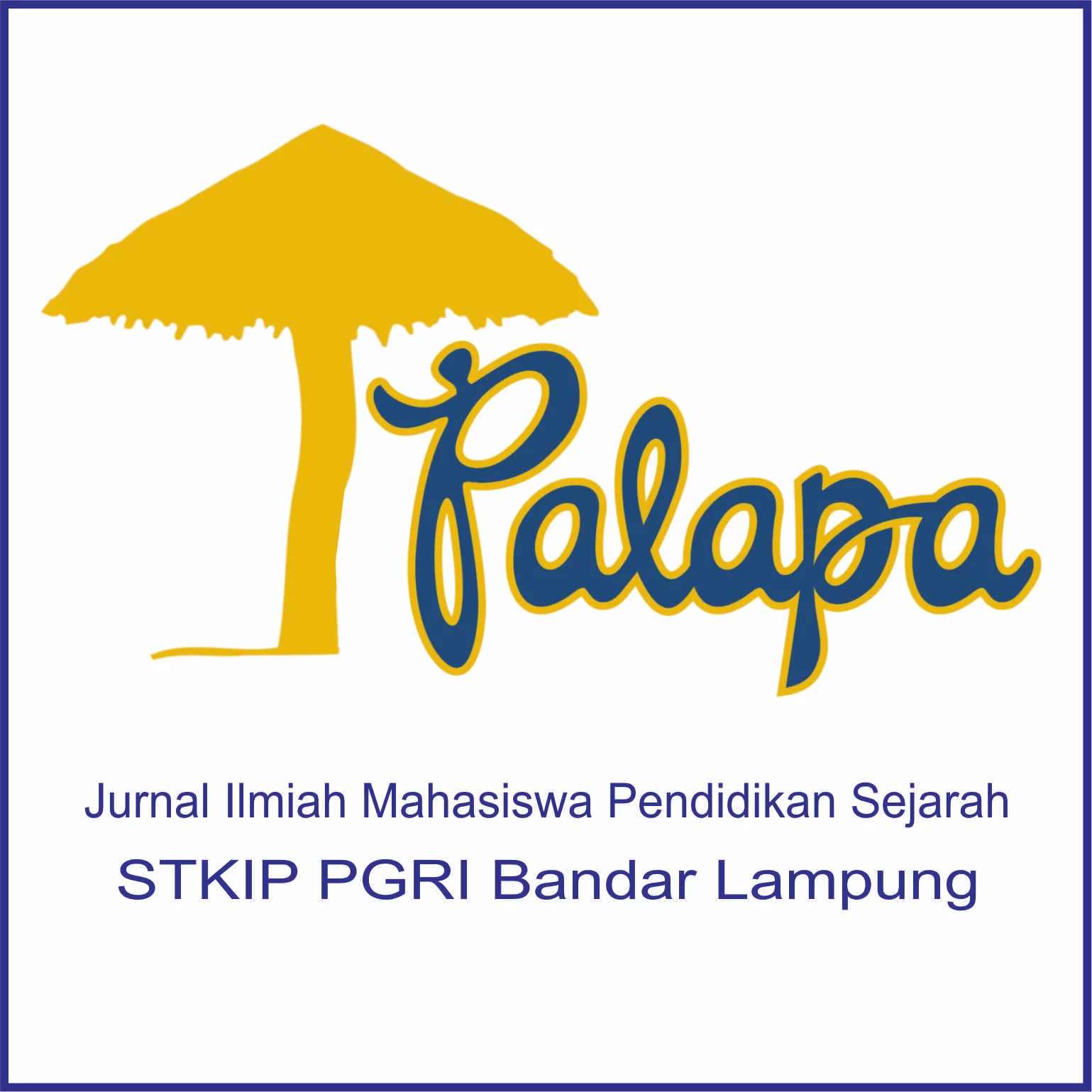View Vol. 6 No. 1 (2024): Palapa: Jurnal Ilmiah Mahasiswa Pendidikan Sejarah