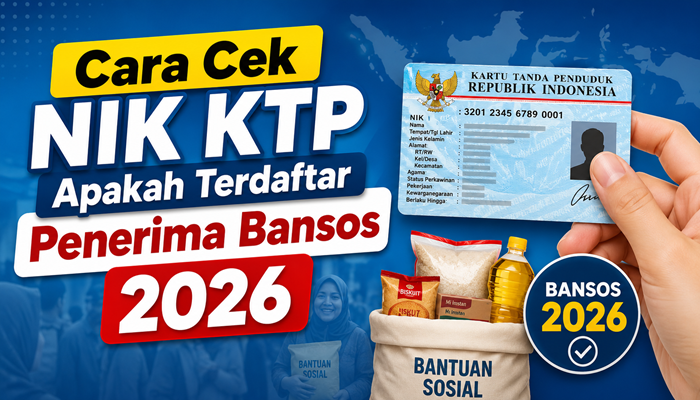 Cara Cek NIK KTP Apakah Terdaftar Penerima Bansos 2026