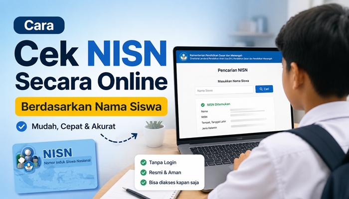 Cara Cek NISN Secara Online Berdasarkan Nama Siswa