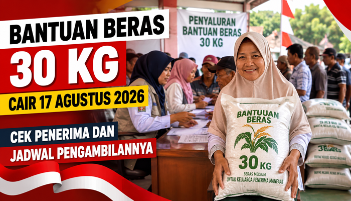 Bantuan Beras 30 Kg Cair 17 Agustus 2026, Cek Penerima dan Jadwal Pengambilannya