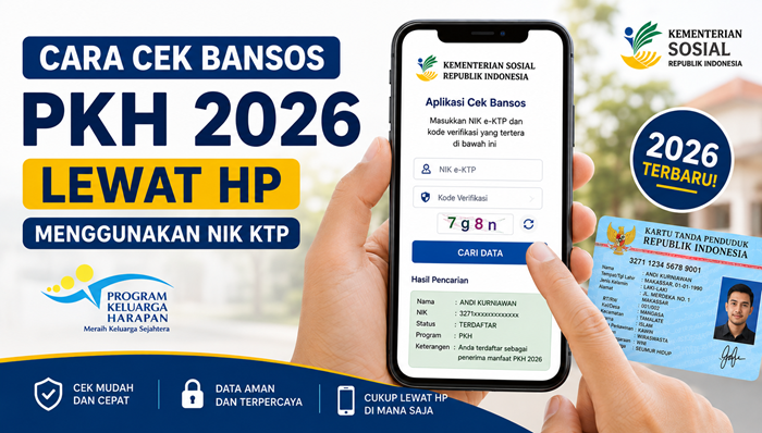 Cara Cek Bansos PKH 2026 Lewat HP Menggunakan NIK KTP
