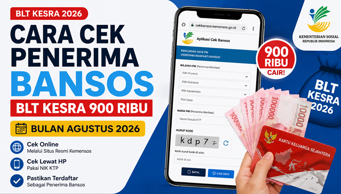 Cara Cek Penerima Bansos BLT Kesra 900 Ribu Bulan Agustus 2026
