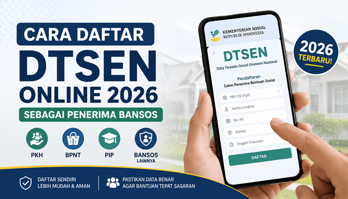 Cara Daftar DTSEN Online 2026 Sebagai Penerima Bansos